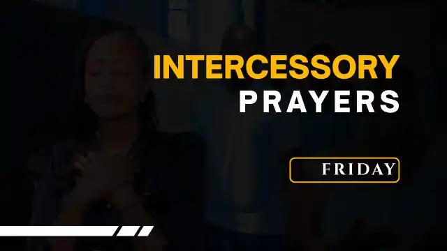 Intercessory Prayers